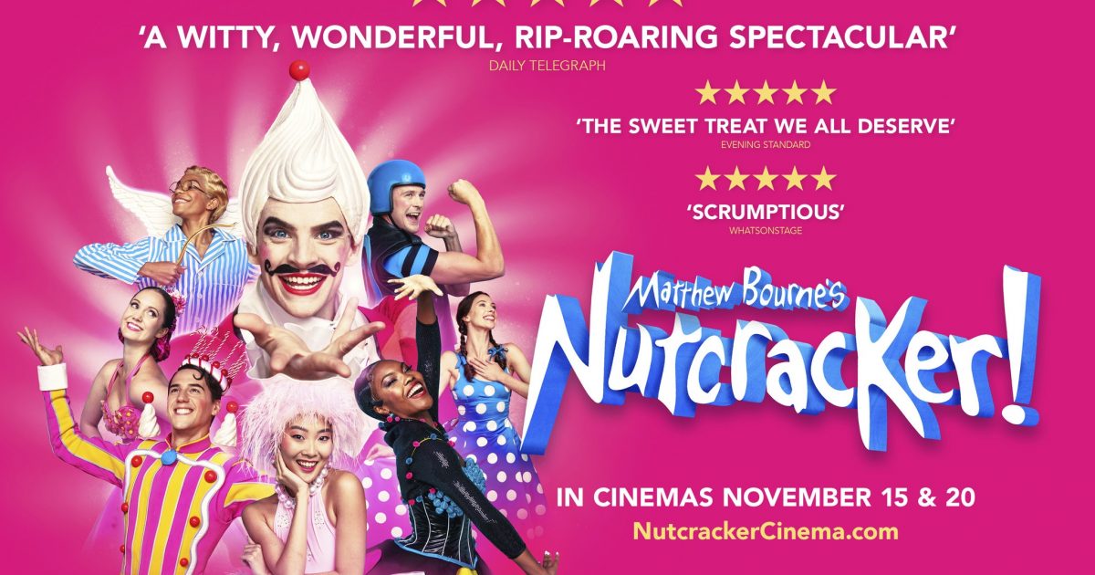 Matthew Bourne’s Nutcracker! Movies & Arthouse Films Zeffirellis