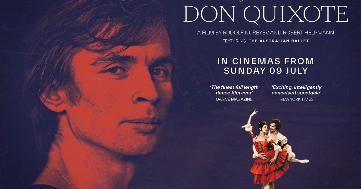 Rudolf Nureyev's Don Quixote | Movies u0026 Arthouse Films | Zeffirellis