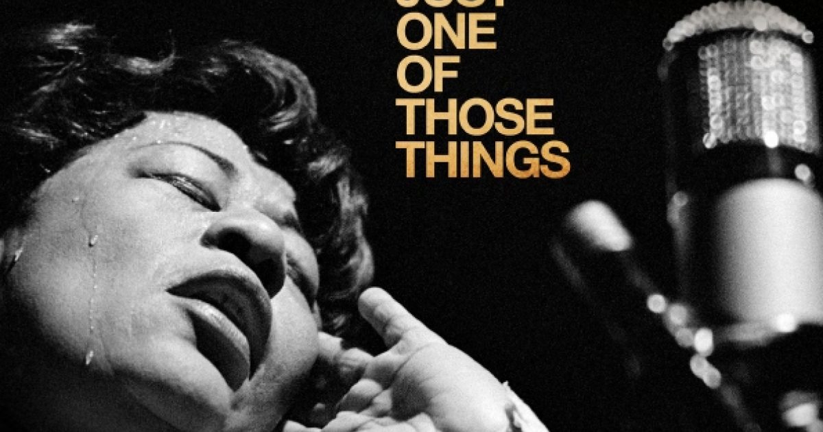 Ella Fitzgerald Just One Of Those Things Ella Fitzgerald-Just One of those Things | Movies & Arthouse Films