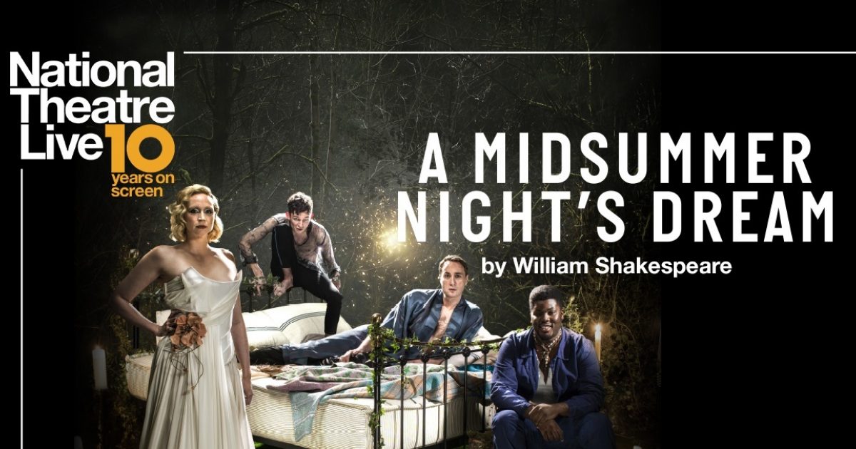 A Midsummer Night's Dream - National Theatre at Home